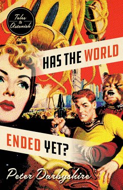 Has the World Ended Yet? (eBook, ePUB) - Darbyshire, Peter