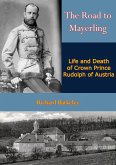 Road to Mayerling (eBook, ePUB) Road to Mayerling (eBook, ePUB)