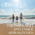 Partnerschaft und Familie - Affirmationen (MP3-Download)
