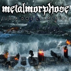 Furia Dos Elementos - Metalmorphose