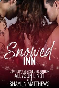 Snowed Inn (eBook, ePUB) - Lindt, Allyson