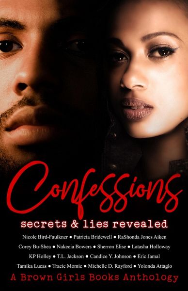 Confessions: Secrets & Lies Revealed (eBook, ePUB) Confessions: Secrets & Lies Revealed (eBook, ePUB)