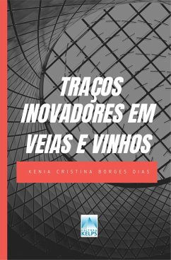 Cover TRAÇOS INOVADORES EM VEIAS E VINHOS (eBook, ePUB)
