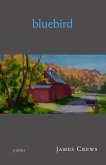 Bluebird (eBook, ePUB) Bluebird (eBook, ePUB)
