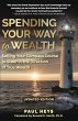 Spending Your Way to Wealth (Updated... - Bild 1