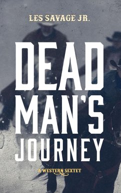 Dead Man's Journey (eBook, ePUB) - Savage, Les