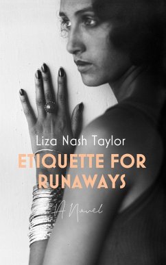 Etiquette for Runaways (eBook, ePUB) - Taylor, Liza Nash