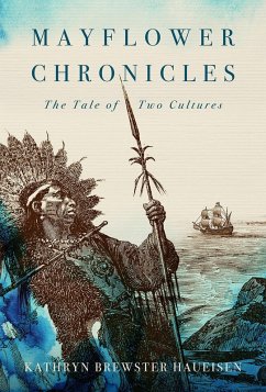 Mayflower Chronicles (eBook, ePUB) - Haueisen, Kathryn