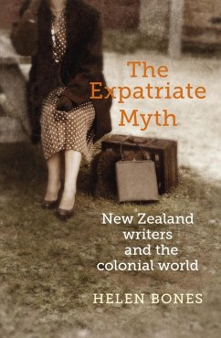 Expatriate Myth (eBook, ePUB) - Bones, Helen