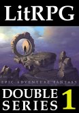 LitRPG Double Series 1: Epic Adventure Fantasy (eBook, ePUB)