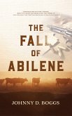 Fall of Abilene (eBook, ePUB) Fall of Abilene (eBook, ePUB)