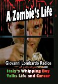 A Zombie's Life - Giovanni Lombardo Radice (eBook, ePUB)