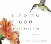 Finding God in Ordinary Time (eBook, ePUB)