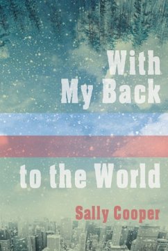 With My Back to the World (eBook, ePUB) - Cooper, Sally