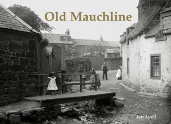 Old Mauchline Old Mauchline