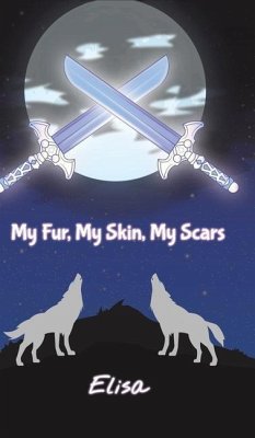 My Fur, My Skin, My Scars - ., Elisa