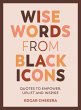 Wise Words from Black Icons - Bild 1