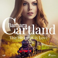 The Weapon is Love (Barbara Cartland's Pink Collection 146) (MP3-Download) - Cartland, Barbara