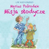 Marius Pośrodek - Misja słodycze (MP3-Download) Marius Pośrodek - Misja słodycze (MP3-Download)