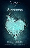 Cursed In Savannah (Grooms' Fairy Tales) (eBook, ePUB)
