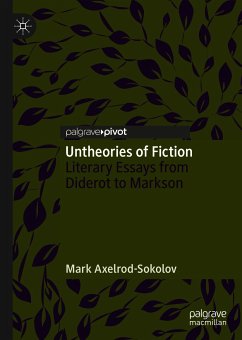 Untheories of Fiction (eBook, PDF) - Axelrod-Sokolov, Mark