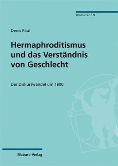 Hermaphroditismus und das Verständnis von Geschlecht - Paul, Denis