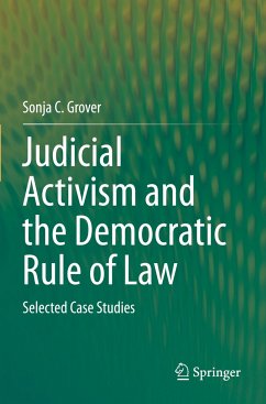 Judicial Activism and the Democratic Rule of Law - Grover, Sonja C.