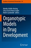 Organotypic Models in Drug Development