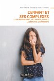 L'enfant et ses complexes NED (eBook, ePUB)