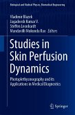 Studies in Skin Perfusion Dynamics (eBook, PDF)