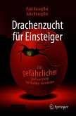 Drachenzucht für Einsteiger (eBook, PDF)