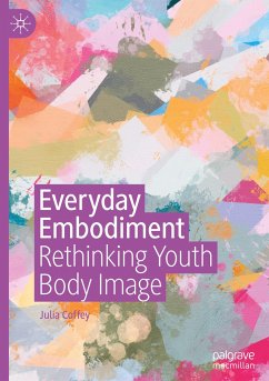 Everyday Embodiment - Coffey, Julia