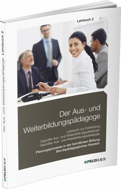 Der Aus- und Weiterbildungspädagoge, Lehrbuch 2 - Seyd, Wolfgang;Wilhelm, Werner;Schmidt-Wessel, Elke