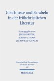 Gleichnisse und Parabeln in der frühchristlichen Literatur