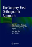 The Surgery-First Orthognathic Approach (eBook, PDF)