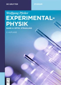 Optik, Strahlung / Wolfgang Pfeiler: Experimentalphysik Band 4 - Pfeiler, Wolfgang