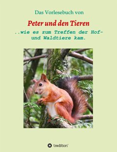 Das Vorlesebuch von Peter und den Tieren - Müller, Manfred