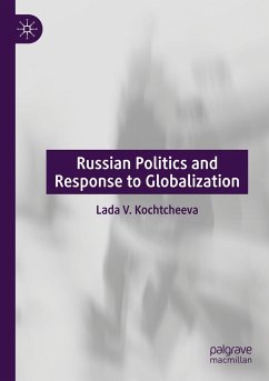 Russian Politics and Response to Globalization - Kochtcheeva, Lada V.