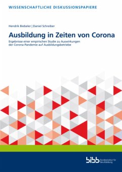 Ausbildung in Zeiten von Corona - Biebeler, Hendrik;Schreiber, Daniel