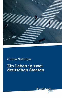 Cover Ein Leben in zwei deutschen Staaten