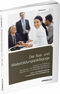 Der Aus- und Weiterbildungspädagoge, Lehrbuch 1 - Seyd, Wolfgang;Schmidt-Wessel, Elke