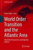 World Order Transition and the Atlantic Area (eBook, PDF)