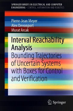 Interval Reachability Analysis (eBook, PDF) - Meyer, Pierre-Jean; Devonport, Alex; Arcak, Murat