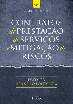 Contratos de prestação de serviços e mitigação de riscos (eBook, ePUB) - Fontoura, Rodrigo Brandão