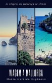 Viagem a Mallorca (eBook, ePUB)