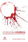 O Ciclo da Violência (eBook, ePUB) O Ciclo da Violência (eBook, ePUB)