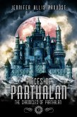 Pieces of Parthalan (Chronicles of Parthalan) (eBook, ePUB)
