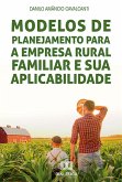 Modelos de Planejamento para a Empresa Rural Familiar e sua Aplicabilidade (eBook, ePUB)