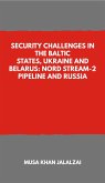 Security Challenges in the Baltic States, Ukraine and Belarus (eBook, ePUB)