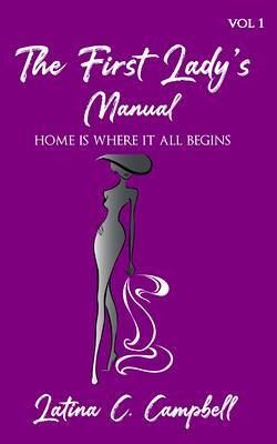 The First Lady's Manual (eBook, ePUB) The First Lady's Manual (eBook, ePUB)